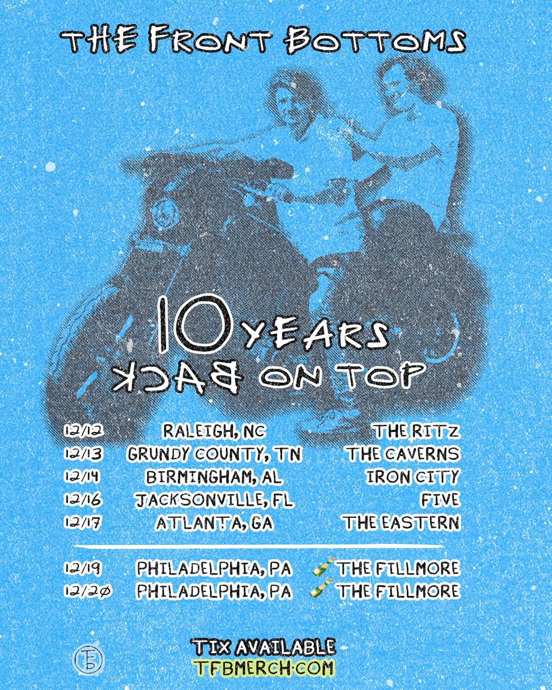 The Front Bottoms 10 Years of Back On Top Tour Poster 2025